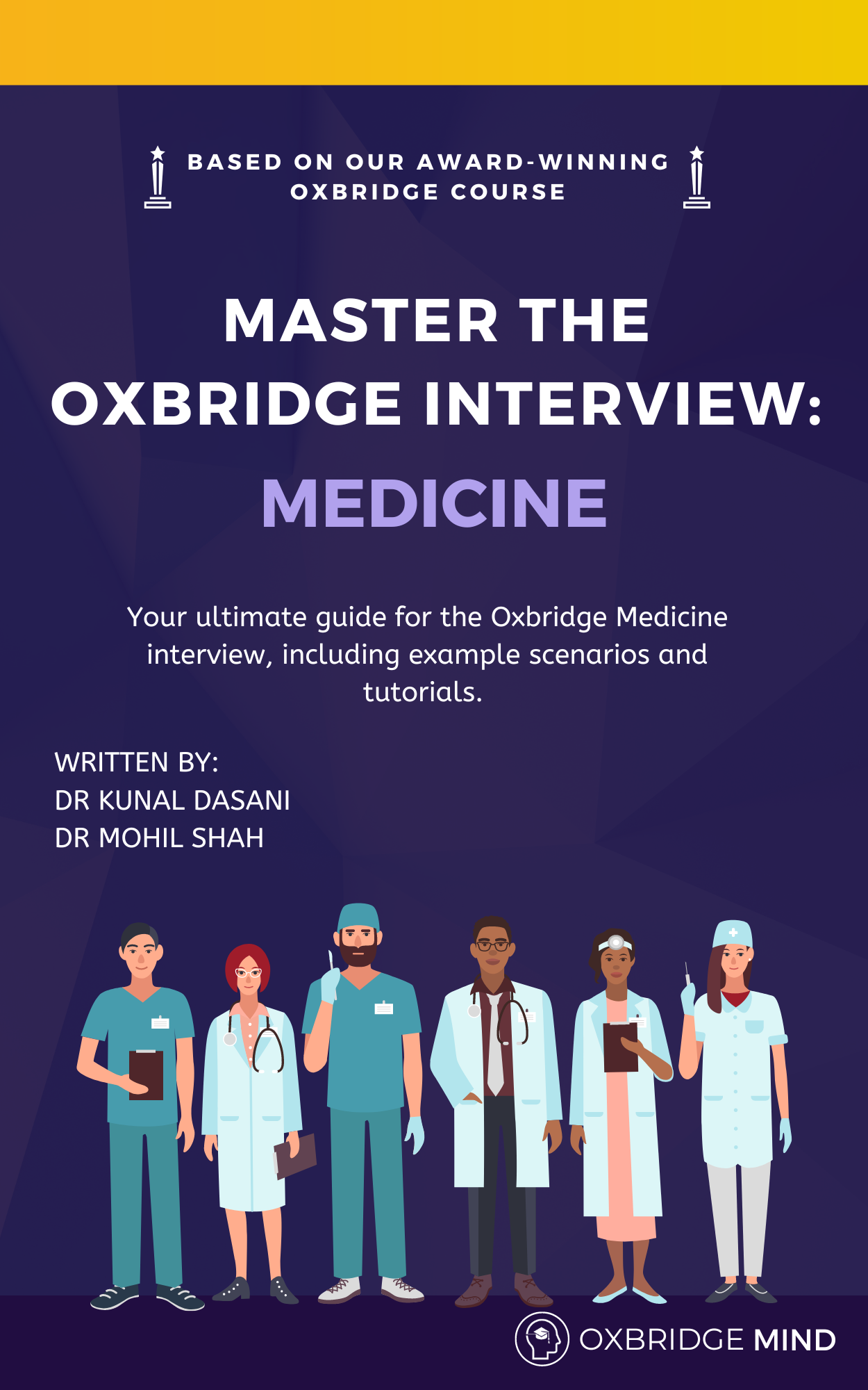 Ultimate Oxbridge Interview e-Book : Medicine